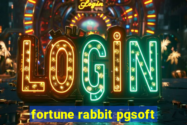 fortune rabbit pgsoft
